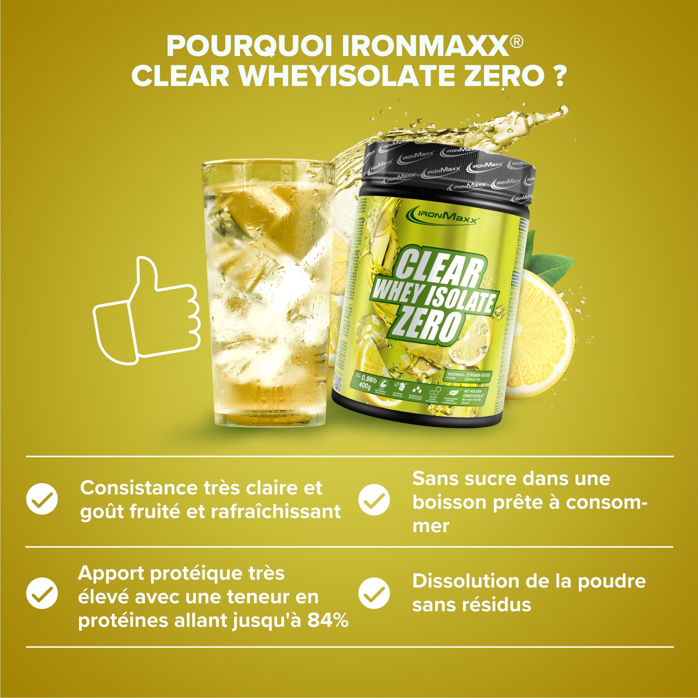 Clear Whey Isolate ZERO - 400g Dose Lemon Ice Tea